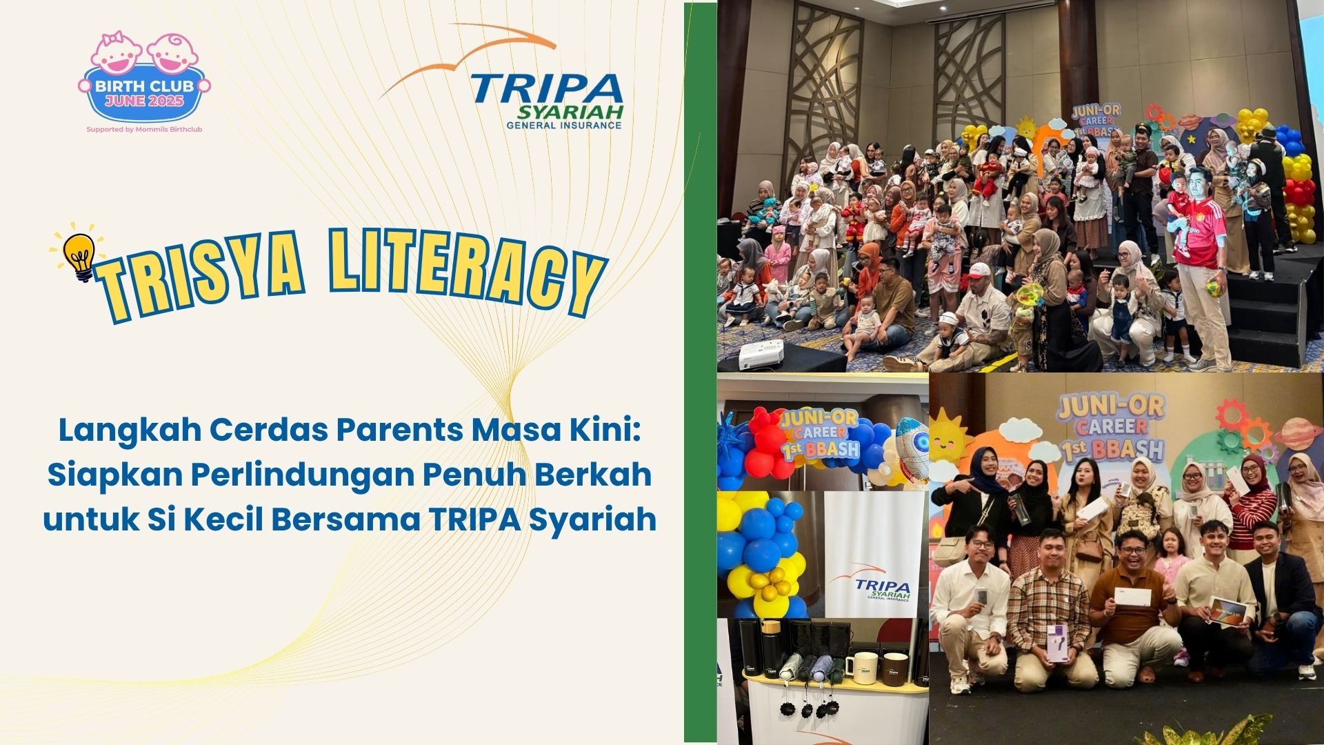 Langkah Cerdas Parents Masa Kini: Siapkan Perlindungan Penuh Berkah untuk Si Kecil Bersama TRIPA Syariah