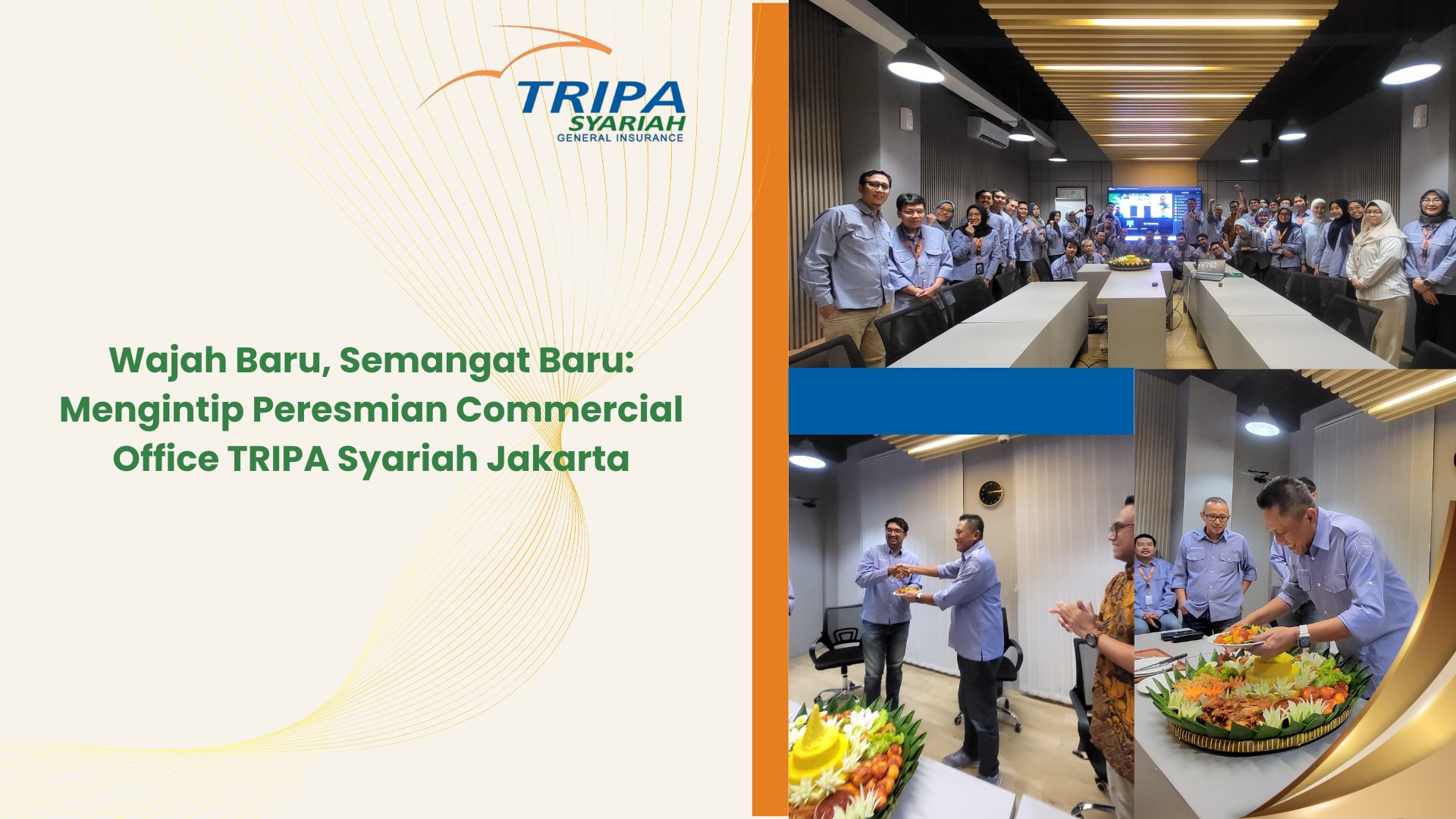 Wajah Baru, Semangat Baru: Mengintip Peresmian Commercial Office TRIPA Syariah Jakarta